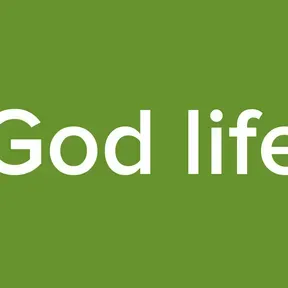 God life