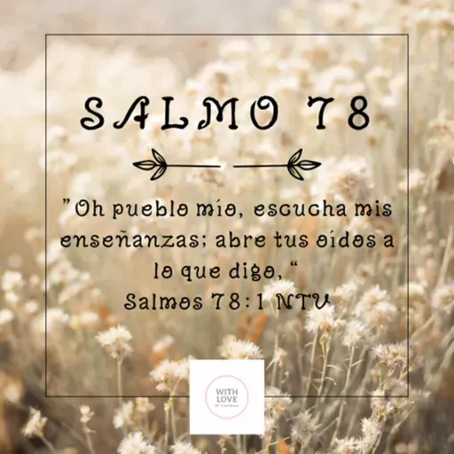 Salmo 78 “La Vos del Buen Pastor”