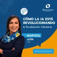 Episodio 94: Cómo la IA está revolucionando la fiscalización tributaria