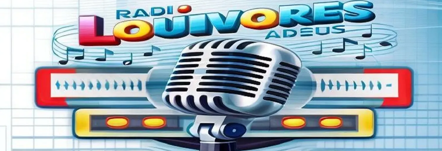 RADIOLOUVORESADEUS