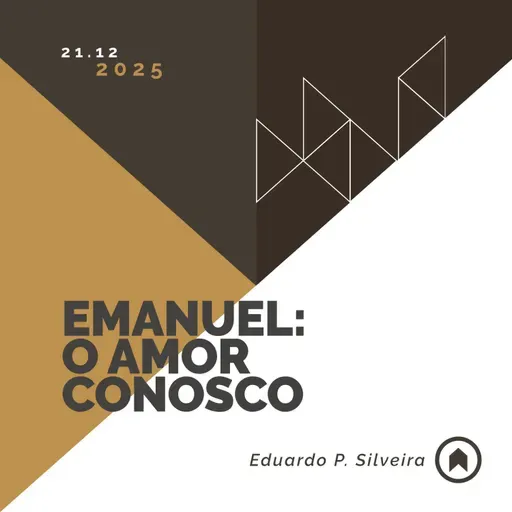 Emanuel: O Amor Conosco - Eduardo P. Silveira