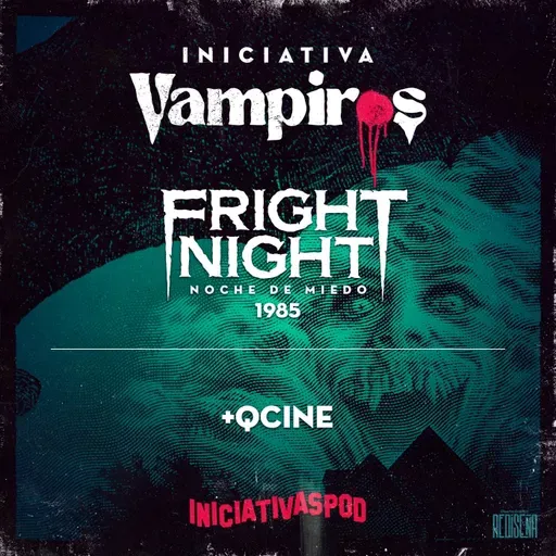 INICIATIVA VAMPIROS | 1985 | Noche De Miedo