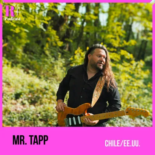 Mr. Tapp: Guitarra, Mística y los Secretos del Creador I Entrevista
