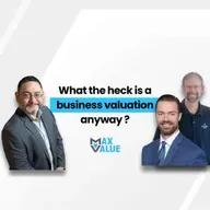 What the heck is a business valuation anyway? Ft. Jeff & Eric
