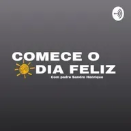 COMECE O DIA FELIZ - SEXTA-FEIRA - 08/10/2021