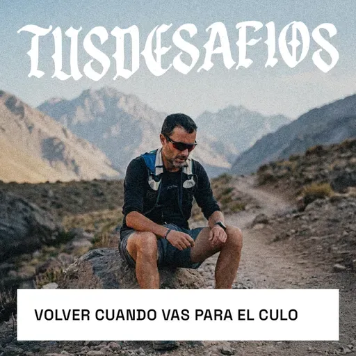 Volver cuando vas para el culo