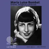 María Luisa Bombal: breve, mágica y precisa