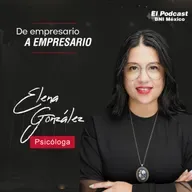 146. De Empresario a Empresario con Elena González
