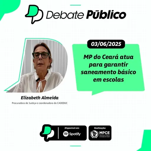 MP do Ceará atua para garantir saneamento básico em escolas