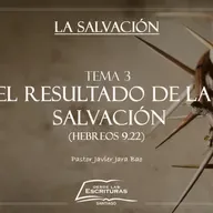 3. El resultado de la salvación (Hebreos 9.22)