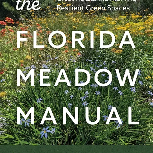 The Florida Meadow Manual with authors Gage LaPierre & Isabella Guttuso Browne