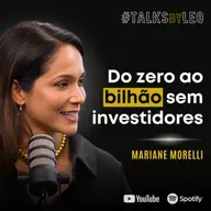 #180: MARIANE MORELLI, cofundadora e CEO do Grupo Supley: Do Zero ao Bilhão Sem Investidores
