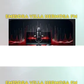 EMISORA VILLA HERMOSA FM
