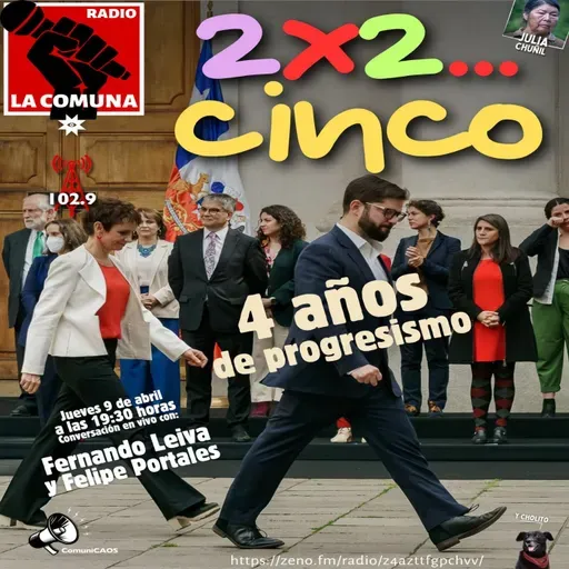 4 AÑOS DE PROGRESISMO-FERNANDO LEIVA Y FELIPE PORTALES