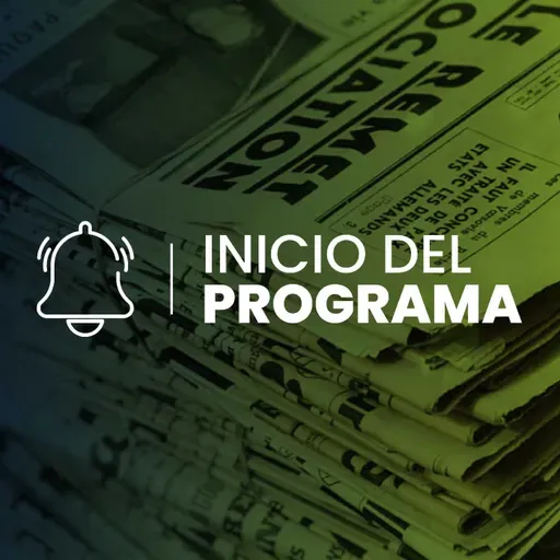 Inicio del programa - martes 15 de julio del 2025