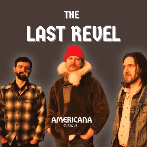 The Last Revel Just Bet EVERYTHING on This Album (Americana will NEVER be the Same)