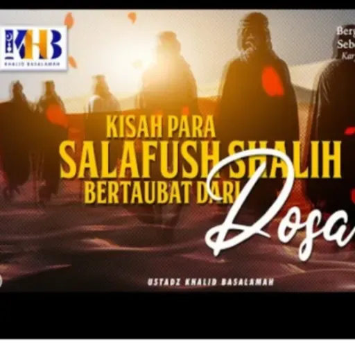 Kisah Salafush Shalih Bertobat adari Dosa