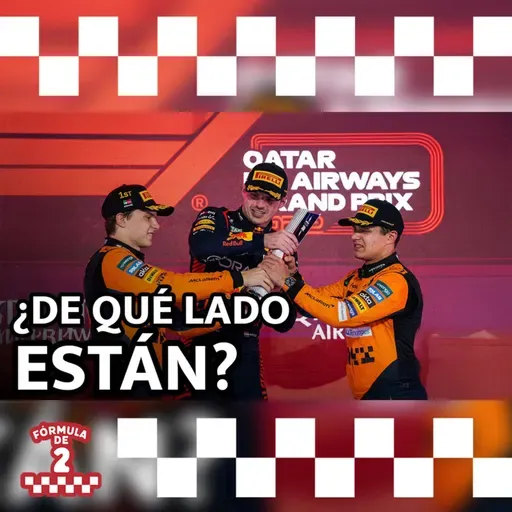 ¿MCLAREN ayudó a VERSTAPPEN a ganar? 💥 – Episodio 34