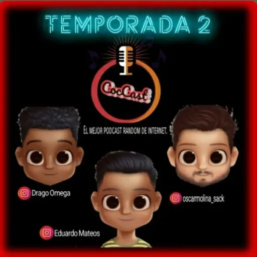 ANÉCDOTAS CON LUIS-EL COCCAST T2 E23