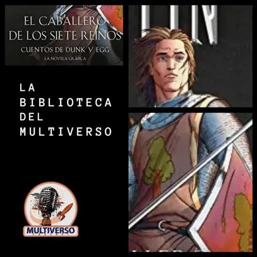 La Biblioteca del Multiverso: El caballero de los Siete Reinos