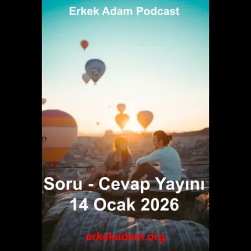 Soru cevap yayını - Ocak 2026 - Türkçe podcast