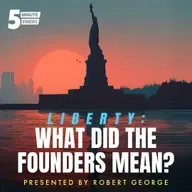 Liberty: What Did the Founders Mean?
