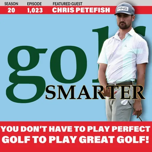 You Don't Need To Play Perfect Golf to Play Great Golf! featuring Chris Petefish
