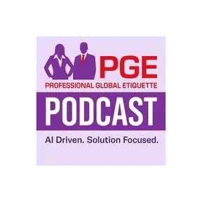 Professional Global Etiquette Podcast