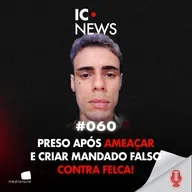 ELE TENTOU FORJAR UM MANDADO DE PRISÃO CONTRA FELCA - IC NEWS