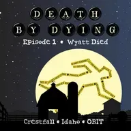 Obituary 01: Wyatt Died