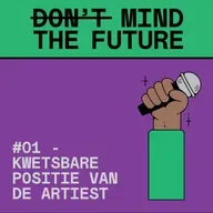 #2.01 De Kwetsbare Positie van de Artiest
