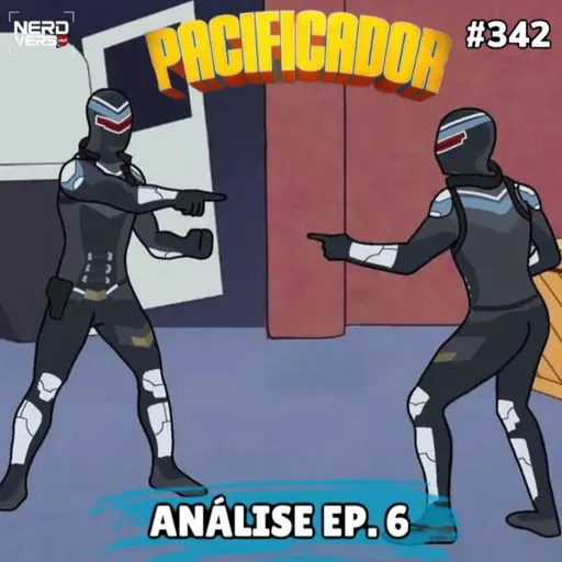 PACIFICADOR 2x06 - VIGILANTE em Dose Dupla é Melhor Ainda! #342