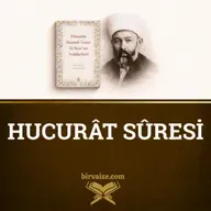 Hucurât Sûresi | Elmalılı Tefsiri | 13.Bölüm