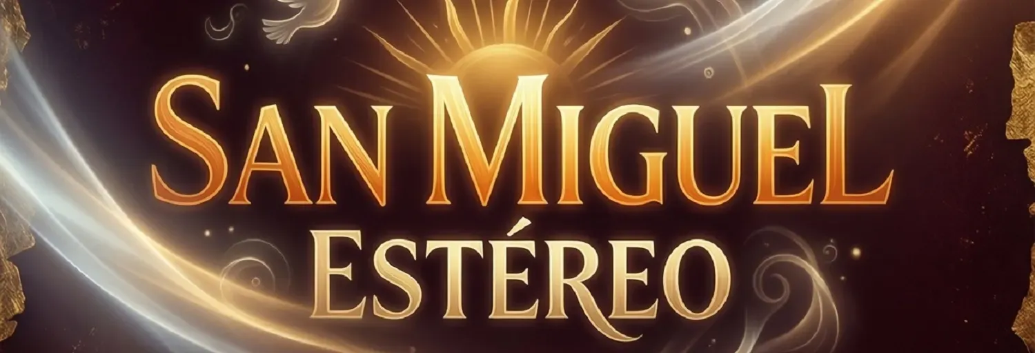 SAN MIGUEL ESTÉREO