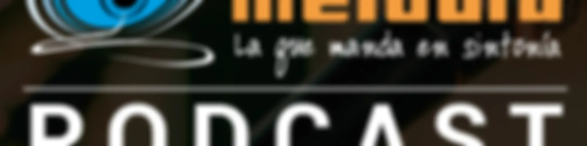PÓDCAST MELODÍA