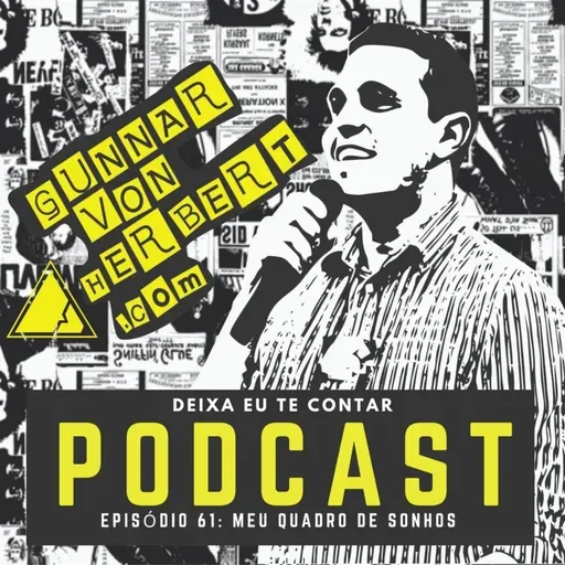Podcast #61 - Meu quadro de sonhos