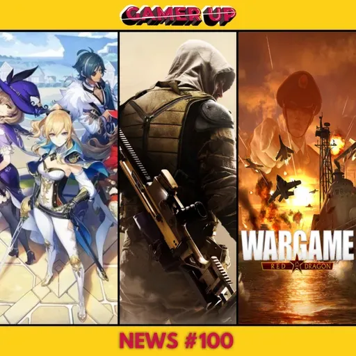 Gamer Up! News #100 - 05/03/2021