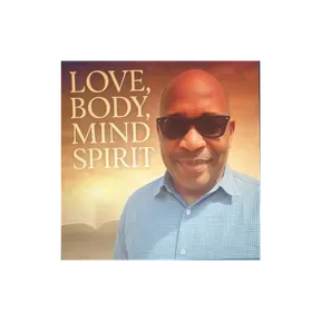Love, Body, Mind, Spirit by Agape Marriage and Family Counseling, LLC.