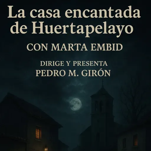 La Casa Encantada de Huertapelayo con Marta Embid