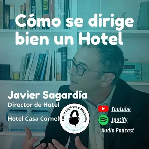 Cómo dirigir bien un hotel y cuáles son los indicadores hoteleros-Javier Sagardía-Entre Lápices y Pantallas