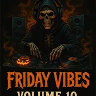 Friday Vibes.10 Mix