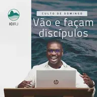 Vão e façam discípulos!