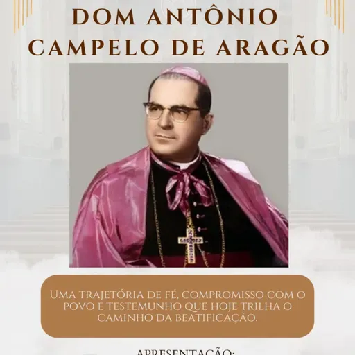 Programa Eufonia especial de férias- A história de Dom Antônio Campelo de Aragão