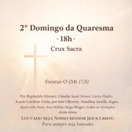01 de Março de 2026 - 2. Domingo da Quaresma - 18h