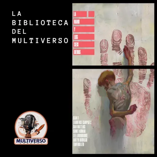 La Biblioteca del Multiverso: La mano y los seis dedos