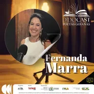 Fernanda Marra no Didocast Poetas Goianas