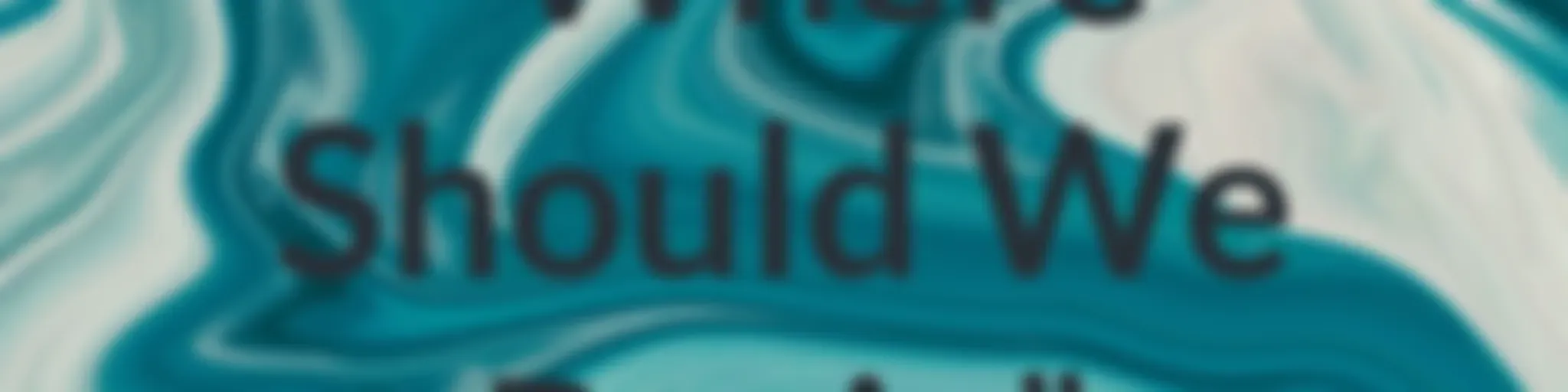 “Where Should We Begin”