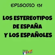 LOS ESTEREOTIPOS DE ESPAÑA Y LOS ESPAÑOLES