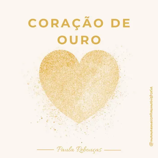 CORAÇÃO DE OURO