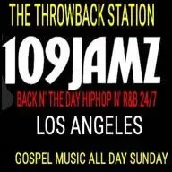 109JAMZ Back N'The Day HipHop N' R&B 24/7